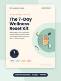 The 7-Day Wellness Reset Kit printable PDF cover, 16 pages, one small step a day for sleep, movement, food and calm